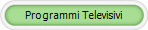 Programmi Televisivi